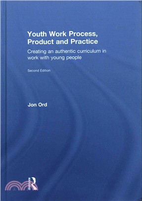 Youth Work Process, Product and Practice ─ Creating an authentic curriculum in work with young people