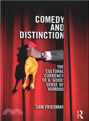 Comedy and Distinction ─ The Cultural Currency of a 'Good' Sense of Humour