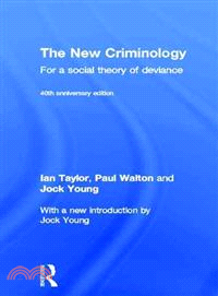 The New Criminology ― For a Social Theory of Deviance