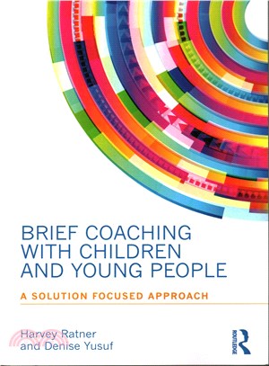 Brief Coaching With Children and Young People ─ A Solution Focused Approach