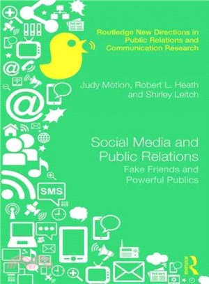 Social Media and Public Relations ─ Fake Friends and Powerful Publics