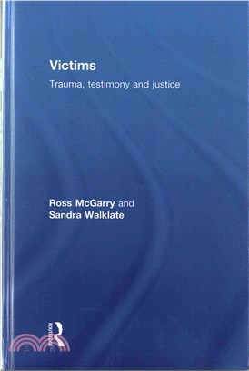 Victims ― Trauma, Testimony and Justice