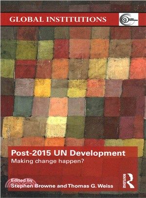 Post-2015 UN Development ─ Making Change Happen?