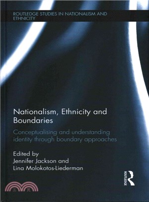 Nationalism, Ethnicity and Boundaries ― Conceptualising and Understanding Identity Through Boundary Approaches