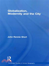 Globalization, Modernity, and the City