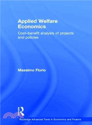 Applied Welfare Economics ― Cost-Benefit Analysis of Projects and Policies