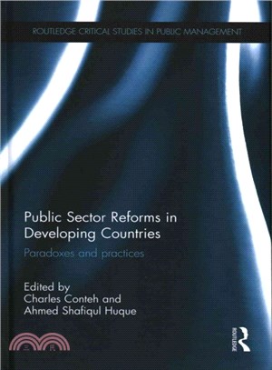 Public Sector Reforms in Developing Countries ─ Paradoxes and Practices