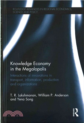 Knowledge Economy in the Megalopolis ─ Interactions of innovations in transport, information, production and organizations