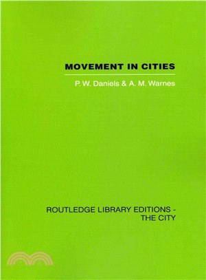 Movement in Cities ― Spatial Perspectives on Urban Transport and Travel