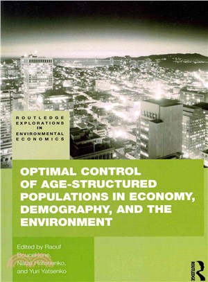 Optimal Control of Age-Structured Populations in Economy, Demography, and the Environment