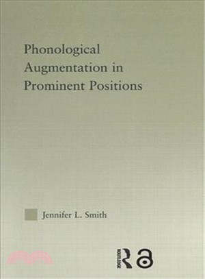 Phonological Augmentation in Prominent Positions