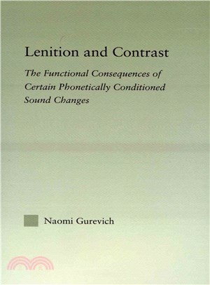 Lenition and Contrast ― The Functional Consequences of Certain Phonetically Conditioned Sound Changes