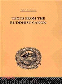 Texts from the Buddhist Canon ― Commonly Known As Dhammapada