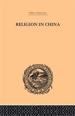 Religion in China ― A Brief Account of the Three Religions of the Chinese