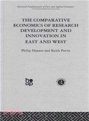 The Comparative Economics of Research Development and Innovation in East and West