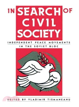 In Search of Civil Society ― Independent Peace Movements in the Soviet Bloc