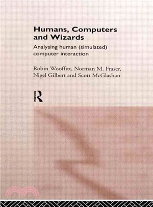 Humans, Computers and Wizards ─ Human (Simulated) Computer Interaction