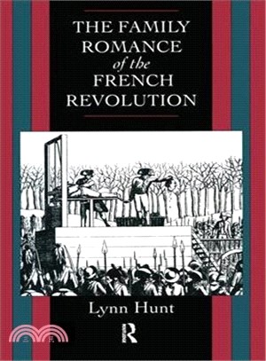 Family Romance of the French Revolution