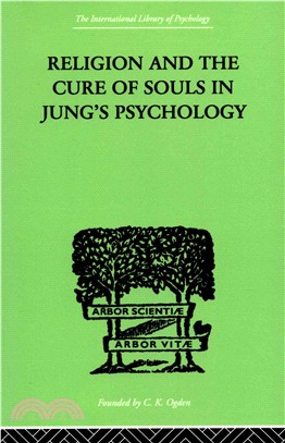 Religion and the Cure of Souls in Jung's Psychology