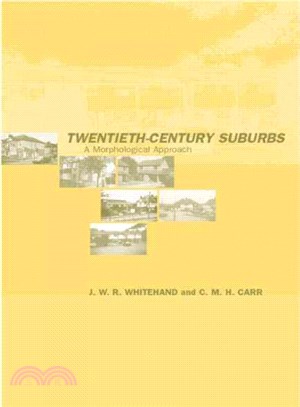 Twentieth-Century Suburbs ― A Morphological Approach