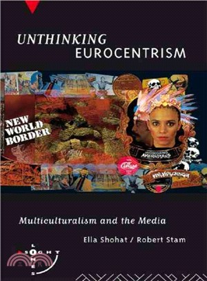 Unthinking Eurocentrism ― Multiculturalism and the Media