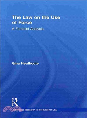 The Law on the Use of Force ― A Feminist Analysis
