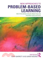 New Approaches to Problem-Based Learning: Revitalizing Your Practice in Higher Education