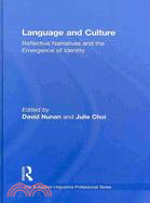 Language and Culture ─ Reflective Narratives and the Emergence of Identity