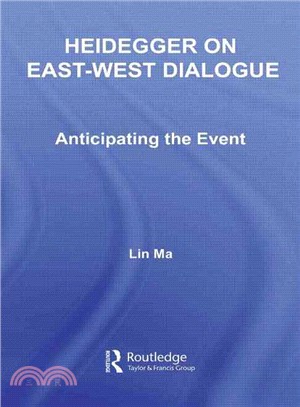 Heidegger on East-West Dialogue: Anticipating the Event