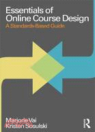 Essentials of Online Course Design: A Standards-based Guide