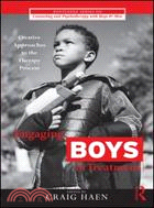 Engaging Boys in Treatment ─ Creative Approaches to Formulating, Initiating, and Sustaining the Therapy Process