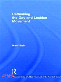 Rethinking the Gay and Lesbian Movement