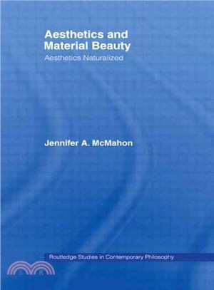 Aesthetics and Material Beauty ― Aesthetics Naturalized