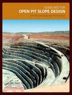 Guidelines for Open Pit Slope Design