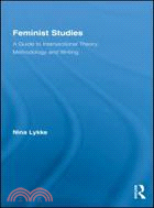 Feminist Studies: A Guide to Intersectional Theory, Methodology and Writing