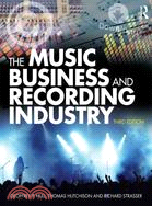 The Music Business and Recording Industry ─ Delivering Music in the Twenty-First Century