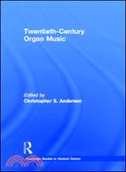 Twentieth-Century Organ Music