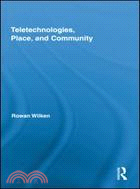 Teletechnologies, Place, and Community