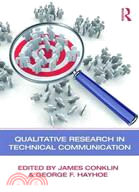 Qualitative Research in Technical Communication