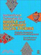 Instructional Strategies for Middle Secondary Social Studies: Methods, Assessment, and Classroom Management