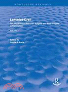 Lancelot-Grail ─ The Old French Arthurian Vulgate and Post-vulgate in Translation