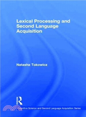 Lexical Processing and Second Language Acquisition