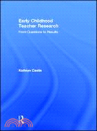Early childhood teacher research : from questions to results