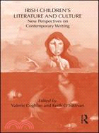 Irish Children's Literature and Culture ─ New Perspectives on Contemporary Writing