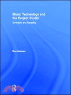 Music Technology and the Project Studio：Synthesis and Sampling