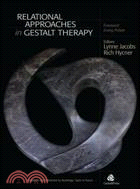 Relational Approaches in Gestalt Therapy