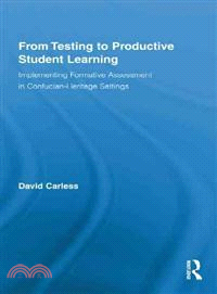 From Testing to Productive Student Learning ― Implementing Formative Assessment in Confucian-Heritage Settings