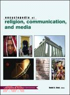 The Routledge Encyclopedia of Religion, Communication, and Media