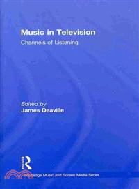 Music in Television: Channels of Listening