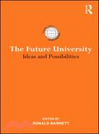 The Future University：Ideas and Possibilities